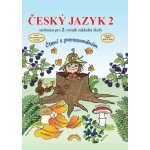 Český jazyk 2 – učebnice, Čtení s porozuměním (3. vydání) - Magda Burdová, Radka Adamová, Zita Janáčková (22-50) – Zboží Mobilmania