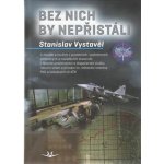 Bez nich by nepřistáli – Sleviste.cz