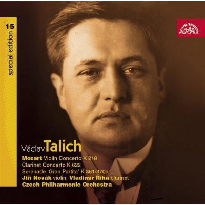 Česká filharmonie, Václav Talich - Talich Special Edition 15/ Mozart - Koncerty houslový K 218, klarinetový K 622,Serenáda K 361/370a CD – Zboží Mobilmania