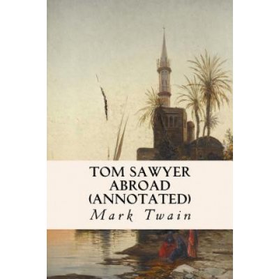 Tom Sawyer Abroad annotated