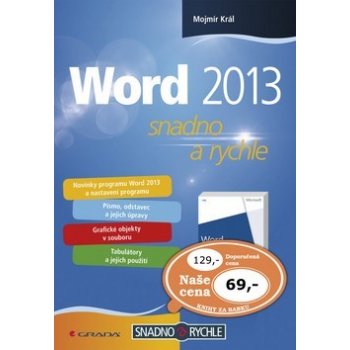 Word 2013. Snadno a rychle - Mojmír Král