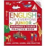 English for Everyone Junior Beginners Practice Book – Hledejceny.cz