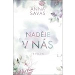 Naděje v nás - Anna Savas – Zboží Dáma