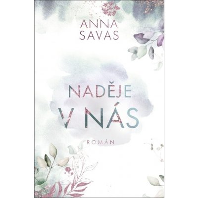 Naděje v nás - Anna Savas – Zboží Dáma