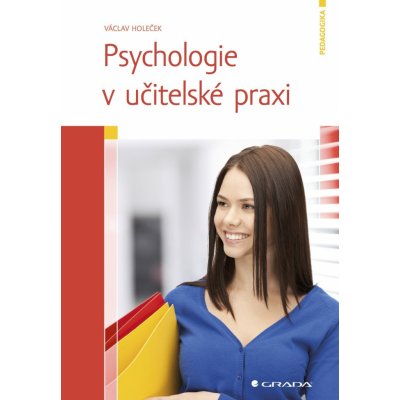 Psychologie v učitelské praxi – Zbozi.Blesk.cz