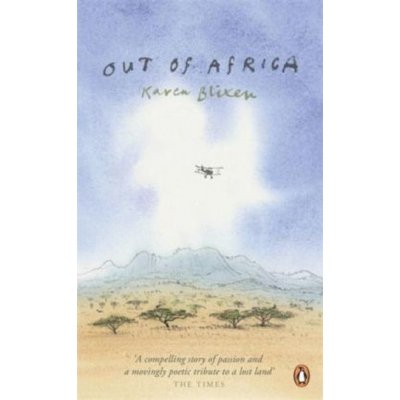 Out of Africa - K. Blixen – Zbozi.Blesk.cz