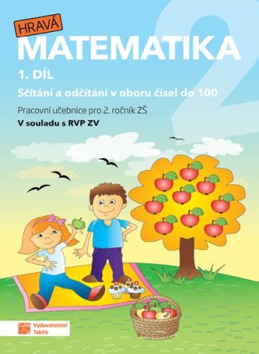 Hravá matematika 2 - pracovní učebnice - 1. díl