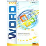 WORD 2007 nejen pro školy Navrátil, Klatovský, Pavel, Karel – Hledejceny.cz