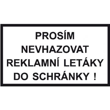 Prosím nevhazovat reklamní letáky do schránky! - Fólie - 9 x 5 cm