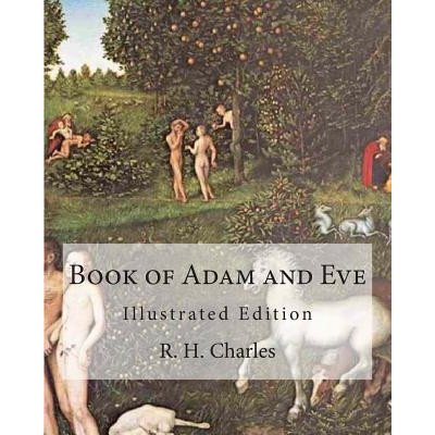 Book of Adam and Eve: Illustrated Edition (First and Second Book) – Zboží Dáma