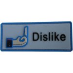 ARMED PATCHES PVC nášivka Dislike – Zboží Mobilmania
