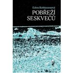 Pobřeží seskvečů Kniha - Robinsonová Eden – Hledejceny.cz