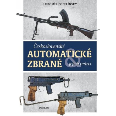 Československé automatické zbraně – Hledejceny.cz