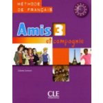 AMIS ET COMPAGNIE 3 ELEVE – Zbozi.Blesk.cz