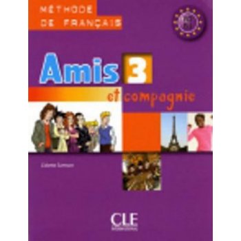 AMIS ET COMPAGNIE 3 ELEVE