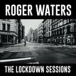 Waters Roger - Lockdown Sessions LP – Hledejceny.cz