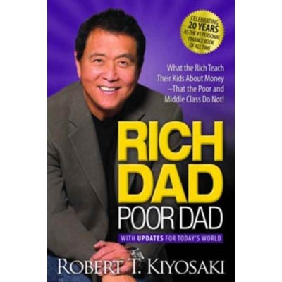 Rich Dad Poor Dad. 25th Anniversary Edition – Hledejceny.cz