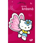 Hello Kitty Jak být krásná – Sleviste.cz