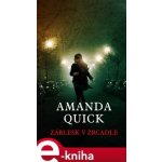 Záblesk v zrcadle - Amanda Quick – Hledejceny.cz