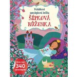 Pohádková samolepková knížka Šípková Růženka – Hledejceny.cz
