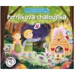 Perníková chaloupka - Povídej pohádku zas a znova – Hledejceny.cz