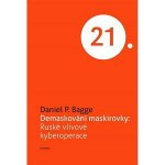 Demaskování maskirovky: Ruské vlivové kyberoperace – Zboží Dáma