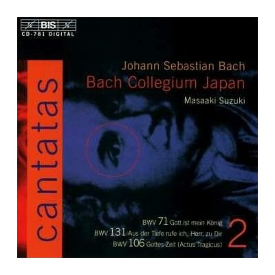 Johann Sebastian Bach - Cantatas 2 - BWV 71 Gott Ist Mein König; BWV 131 Aus Der Tiete Rufe Ich, Herr, Zu Dir; BWV 106 Gottes Zeit (Actus Tragicus) CD – Hledejceny.cz
