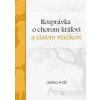 Elektronická kniha Kráľ Janko - Rozprávka o chorom kráľovi a zlatom vtáčikovi