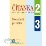 Čítanka pro 2. a 3. ročník ZŠ - Metodická příručka - J. Čeňková a kol. – Hledejceny.cz