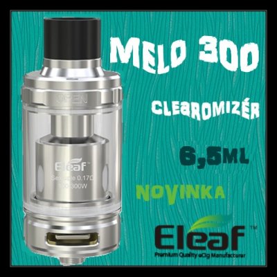 iSmoka Eleaf MELO 300 Clearomizér stříbrný 6,5ml – Hledejceny.cz