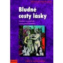 Bludné cesty lásky - Hans Jellouschek