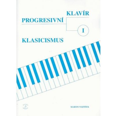 Progresivní klavír KLACISICMUS I – Zbozi.Blesk.cz