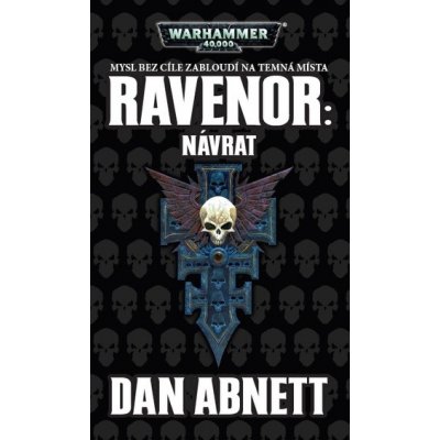 Ravenor: Návrat Warhammer 40.000 – Abnett Dan – Zbozi.Blesk.cz