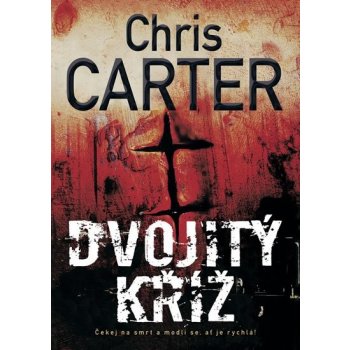 Dvojitý kříž - Carter Chris