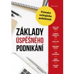 Základy úspěšného podnikání - Průvodce začínajícího podnikatele – Hledejceny.cz