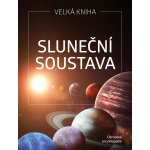 Sluneční soustava - Obrazová encyklopedie – Hledejceny.cz