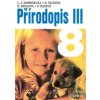 Přírodopis III pro 8. ročník - L.J. Dobroruka, R. Králová