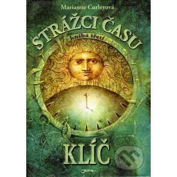 Strážci času - Klíč - Marianne Curleyová