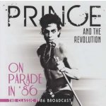 Prince And The Revolution - On Parade In '86 CD – Hledejceny.cz