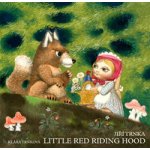 Little Red Riding Hood - Červená Karkulka anglicky – Sleviste.cz