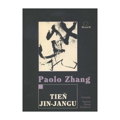 Tieň jin-jangu - Paolo Zhang – Hledejceny.cz