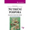 Elektronická kniha Grofová Zuzana - Nutriční podpora -- Praktický rádce pro sestry