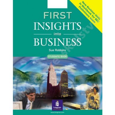First Insights into Business SB New Revision - Robbins Sue – Zboží Mobilmania