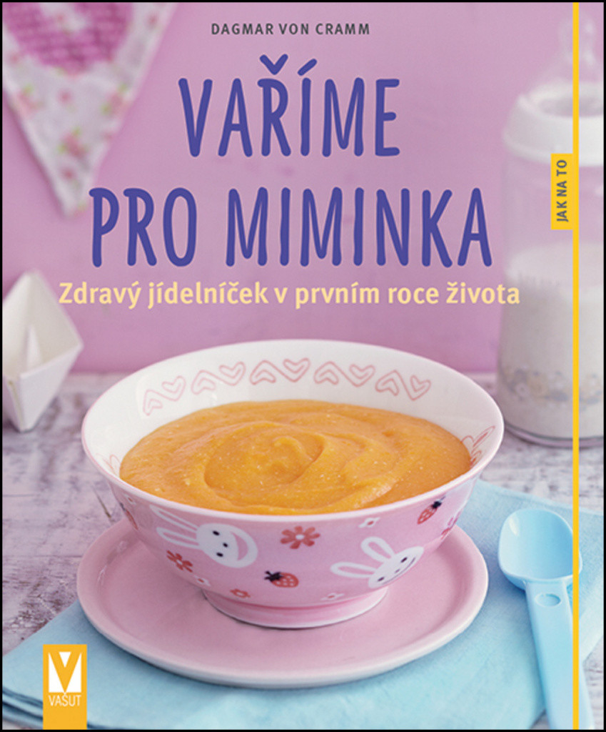Vaříme pro miminka – Cramm Dagmar von