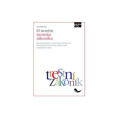 O NOVÉM TRESTNÍM ZÁKONÍKU – Hledejceny.cz