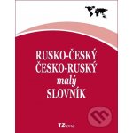 Rusko-český / česko-ruský malý slovník - kolektiv autorů TZ-one - e-kniha – Hledejceny.cz