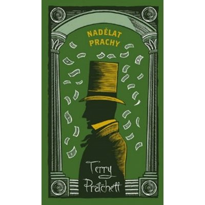 Nadělat prachy - limitovaná sběratelská edice - Terry Pratchett – Zbozi.Blesk.cz