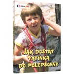 Jak dostat tatínka do polepšovny : DVD – Zboží Mobilmania