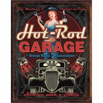 D.E. metal signs Plechová cedule Hot Rod Garage 40 cm x 32 cm