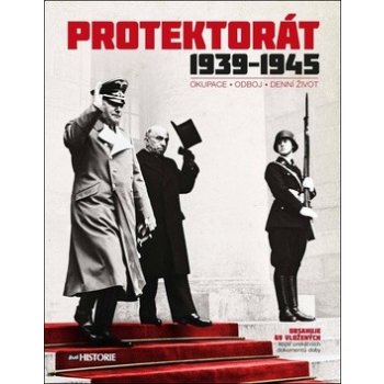 Protektorát 1939-1945 Okupace - Odboj - Denní život